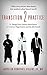 Transition 2 Practice: 21 Things Every Doctor Must Know in Contract Negotiations and the Job Search