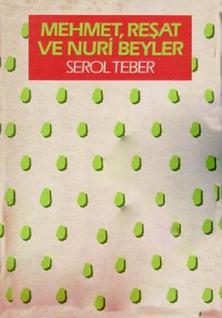Mehmet, Reşat ve Nuri Beyler: Paris Komünü'nde Üç Yurtsever Türk (Paperback)