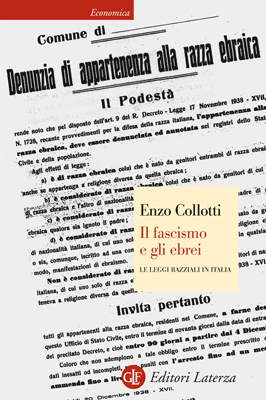 Il fascismo e gli ebrei. Le leggi razziali in Italia