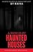 A World of Haunted Houses: ...