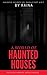 A World of Haunted Houses by Raina