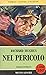 Nel pericolo