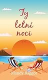 Ty letní noci by Mandy Baggot