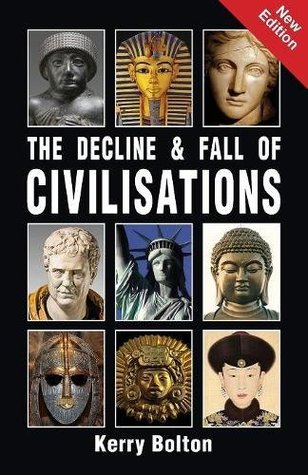 The Decline and Fall of Civilisations (Paperback)
