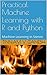 Practical Machine Learning with R and Python by Tinniam V. Ganesh