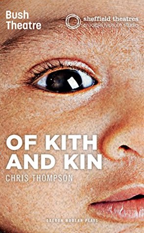 Of Kith and Kin (Oberon Modern Plays)