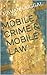 MOBILE CRIME & MOBILE LAW