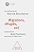 Migrations, réfugiés, exil: Colloque de rentrée du Collège de France (Travaux du Collège de France) (French Edition)