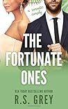 The Fortunate Ones by R.S. Grey