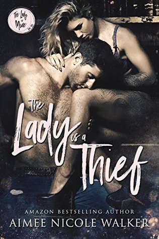 The Lady is a Thief (The Lady is Mine, #1)