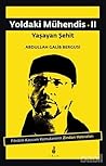 Yoldaki Mühendis 2, Yaşayan Şehit
