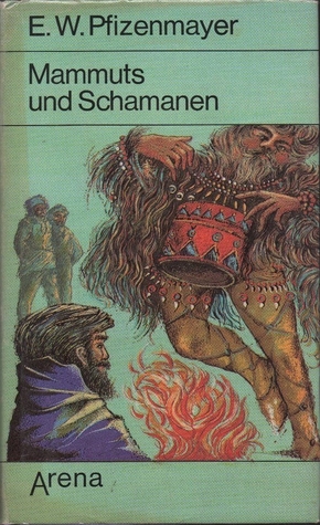 Mammuts und Schamanen (Hardcover)