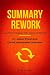 SUMMARY Rework: Change The ...