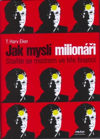 Kniha Jak myslí milionáři: Staňte se mistrem ve hře financí
