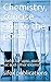 Chemistry, concise and to t...