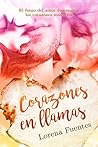 Corazones en llamas: El fuego del amor descongela los corazones más fríos (Spanish Edition) Book cover for Corazones en llamas: El fuego del amor descongela los corazones más fríos (Spanish Edition)