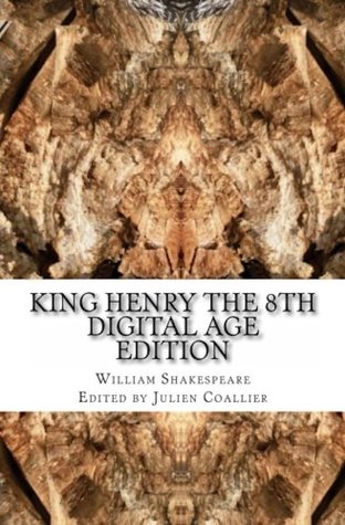 King Henry the 8th: Digital Age Edition