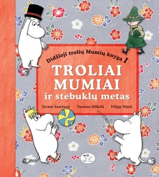 Troliai Mumiai ir stebuklų metas