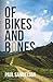 Of Bikes and Bones