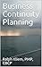Business Continuity Planning (The Fundamentals Book 802)