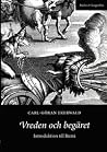 Vreden och begäre...
