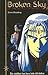 Broken Sky: Din stolthet kan bara leda till döden (Broken Sky #2)