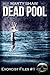 Dead Pool (Exorcist Files B...