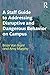 A Staff Guide to Addressing Disruptive and Dangerous Behavior on Campus