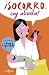 ¡Socorro, soy abuela!: La historia de mi nieta, mi hija y la madre que la parió (Spanish Edition)