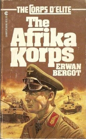 The Afrika Korps (Corps d'Elite Ser.)