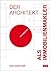 Der Architekt als Immobilienmakler, Ein Handbuch by Eva Karcher