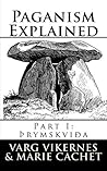 Paganism Explained: Part I: Thrymskvida Paganism Explained: Part I: Thrymskvida