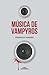 Música de vampiros