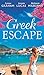 Greek Escape: The Dimitrakos Proposition / The Virgin's Choice / Bought for Her Baby