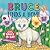 Bruce Finds a Home by Kathryn van Beek