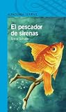 El pescador de sirenas