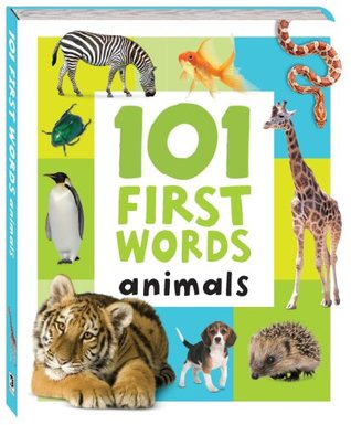 101 First Words Animals (Board Book)