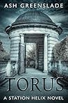 TORUS (STATION HELIX Book 3)