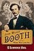 John Wilkes Booth and the W...