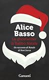 La ghostwriter di Babbo Natale by Alice Basso