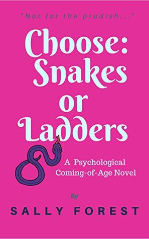 Choose: Snakes or Ladders (Kindle Edition)