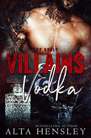 Villains & Vodka (Top Shelf #2)