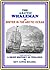 The Arctic Whaleman or, Winter in the Arctic Ocean by Lewis H... by Lewis Holmes