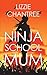 Ninja School Mum