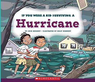 If You Were a Kid Surviving a Hurricane (If You Were a Kid)