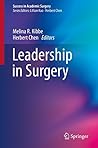 Book cover for Leadership in Surgery (Success in Academic Surgery)