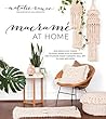 Macramé at Home: ...