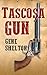 Tascosa Gun: The Story of J...
