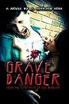 Grave Danger: From the Case Files of Ian McGrath