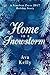 Home in a Snowstorm by Ava Kelly